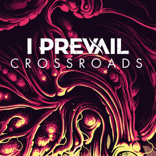 I Prevail : Crossroads